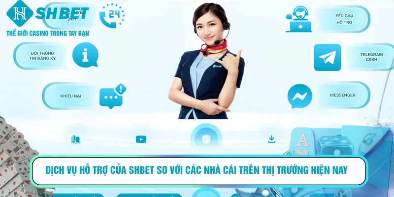 Dịch vụ hỗ trợ của SHBET